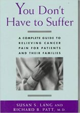 خرید You Don't Have to Suffer: A Complete Guide to Relieving Cancer Pain for Patients and Their Families