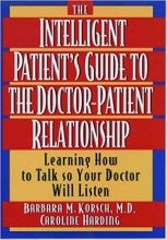 خرید The Intelligent Patient's Guide to the Doctor-Patient Relationship: Learning How to Talk So Your Doctor Will Listen