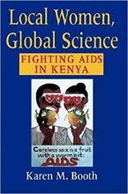 خرید Local Women, Global Science: Fighting AIDS in Kenya