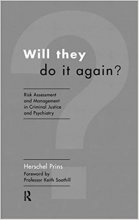 خرید Will They Do it Again?: Risk Assessment and Management in Criminal Justice and Psychiatry