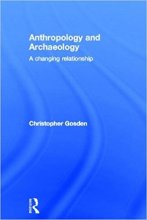 خرید Anthropology and Archaeology: A Changing Relationship