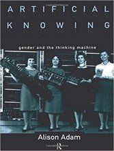 خرید Artificial Knowing: Gender and the Thinking Machine