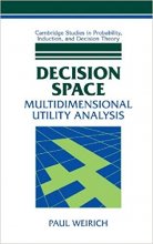 خرید Decision Space: Multidimensional Utility Analysis