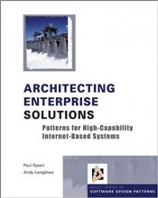 خرید Architecting Enterprise Solutions: Patterns for High-Capability Internet-based Systems