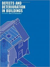 خرید Defects and Deterioration in Buildings: A Practical Guide to the Science and Technology of Material Failure