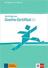 خرید کتاب تمرین آزمون میت ارفوگ آلمانی Mit Erfolg zum Goethe-Zertifikat: Ubungsbuch C1 + CD
