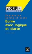 خرید کتاب زبان فرانسه PROFIL PRATIQUE – ECRIRE AVEC LOGIQUE ET CLARTÉ
