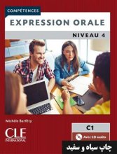 خرید کتاب زبان فرانسه Expression orale 4 – Niveau C1 + CD – 2eme edition سیاه سفید