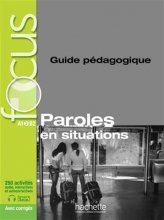 خرید کتاب زبان فرانسه focus paroles en situation guide