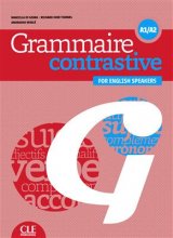 خرید کتاب زبان فرانسه Grammaire contrastive pour anglophones - A1/A2 + CD رنگی