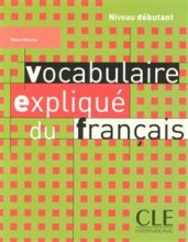 خرید کتاب زبان فرانسه Vocabulaire explique du français – debutant