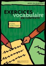 خرید Exercices de Vocabulaire en context - Debutant