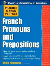 خرید Practice Makes Perfect: French Pronouns and Prepositions