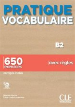 خرید Pratique Vocabulaire - Niveaux B2 - Livre + Corrigés + Audio en ligne