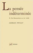خرید La Pensee Indeterminee, Tome 2: Du romantisme au XXe siecle