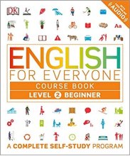 خرید کتاب زبان English for Everyone: Level 2 Beginner Course Book: A Complete Self Study Program