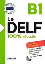 خرید کتاب زبان فرانسه Le DELF – 100% reusSite – B1 + CD