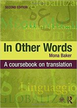 خرید کتاب زبان In Other Words: A Coursebook on Translation 2nd