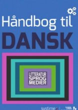 خرید کتاب زبان دانمارکی (ادبیات . زبان . رسانه) Håndbog til Dansk: Litteratur, sprog, medier رنگی