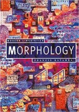 خرید کتاب زبان Morphology: Palgrave Modern Linguistics