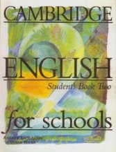 خرید کتاب زبان کمبریج اینگلیش فور اسکول تو Cambridge English for Schools Two