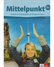 خرید کتاب آلمانی میتلپونکت ویرایش قدیم Mittelpunkt B2 Lehrbuch/ Arbeitsbuch