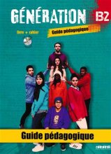 خرید کتاب زبان فرانسه Generation 4 niv.B2 – Guide pedagogique