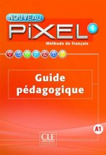 خرید کتاب زبان فرانسه Pixel 1 – guide pedagogique