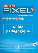 خرید کتاب زبان فرانسه Pixel 3 – guide pedagogique