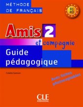 خرید کتاب فرانسه Amis et compagnie – Niveau 2 – Guide pedagogique