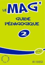 خرید کتاب زبان فرانسه Le Mag’ 2 – Guide pedagogique