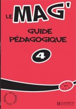 خرید کتاب زبان فرانسه Le Mag’ 4 – Guide pedagogique