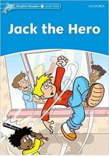 خرید کتاب زبان Dolphin Readers 1 Jack the Hero STORY+W B