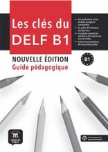 خرید کتاب زبان فرانسه Les clés du DELF B1 Nouvelle édition – Guide pédagogique