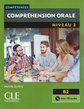 خرید کتاب زبان فرانسه Comprehension orale 3 – Niveau B2 + CD – 2eme edition رنگی
