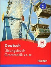 خرید کتاب گرامر آلمانی Deutsch Ubungsbuch Grammatik A2-B2