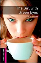خرید کتاب زبان Oxford Bookworms Starter The Girl with Green Eyes + CD