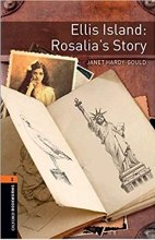 خرید کتاب زبان Oxford Bookworms Library Level 2 Ellis Island Rosalias Story+ CD