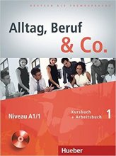 خرید کتاب آلمانی Alltag, Beruf & Co.: Kurs- und Arbeitsbuch 1  zum Arbeitsbuch