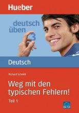 خرید کتاب آلمانی Deutsch Uben: Weg Mit Den Typischen Fehlern! Teil 1