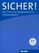 خرید کتاب معلم Sicher! B1+ : Deutsch als Fremdsprache / Lehrerhandbuch
