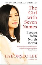 خرید کتاب زبان The Girl with Seven Names A North Korean Defectors Story