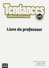 خرید کتاب زبان فرانسه Tendances A2 - Livre du professeur