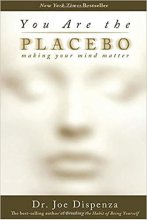 خرید کتاب زبان You Are the Placebo Making Your Mind Matter
