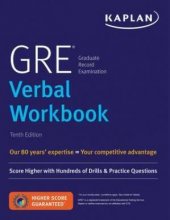 خرید کتاب Kaplan GRE Verbal Workbook: Score Higher with Hundreds of Drills Practice Questions