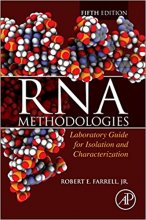 خرید کتاب آر ان ای متودولوژیز RNA Methodologies : Laboratory Guide for Isolation and Characterization
