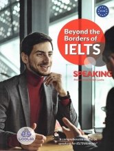 خرید کتاب بیاند بوردرز آف آیلتس اسپیکینگ Beyond The Borders Of IELTS Speaking تالیف محمدمهدی لولیا