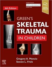 خرید کتاب گرین اسکلتال تروما این چیلدرن Green’s Skeletal Trauma in Children 6th Edition